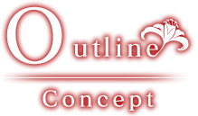 Outline｜Concept